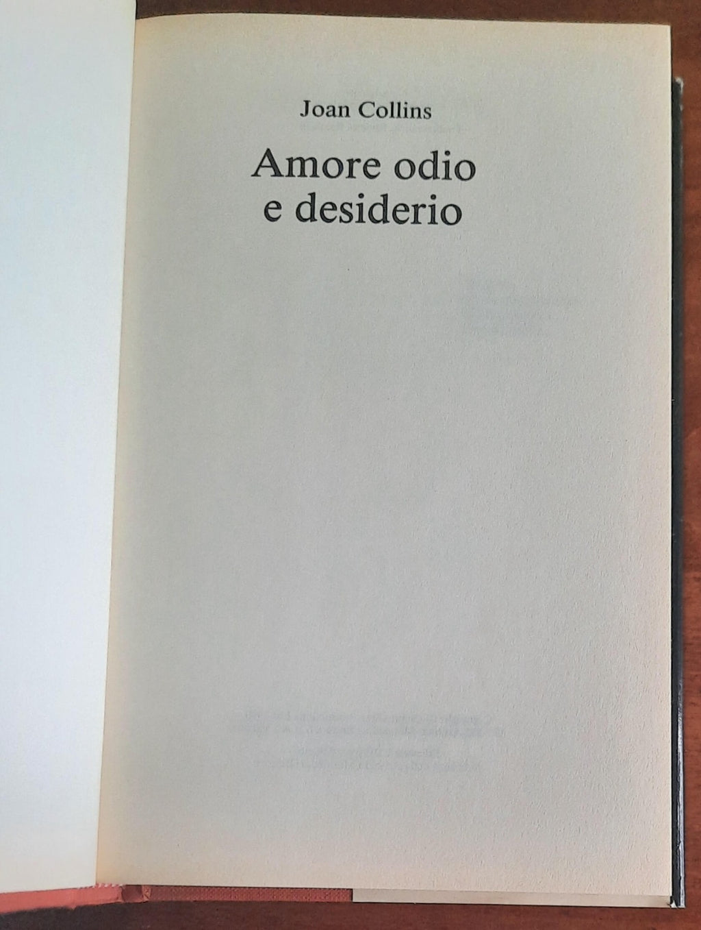 Amore odio e desiderio - di Joan Collins - CDE