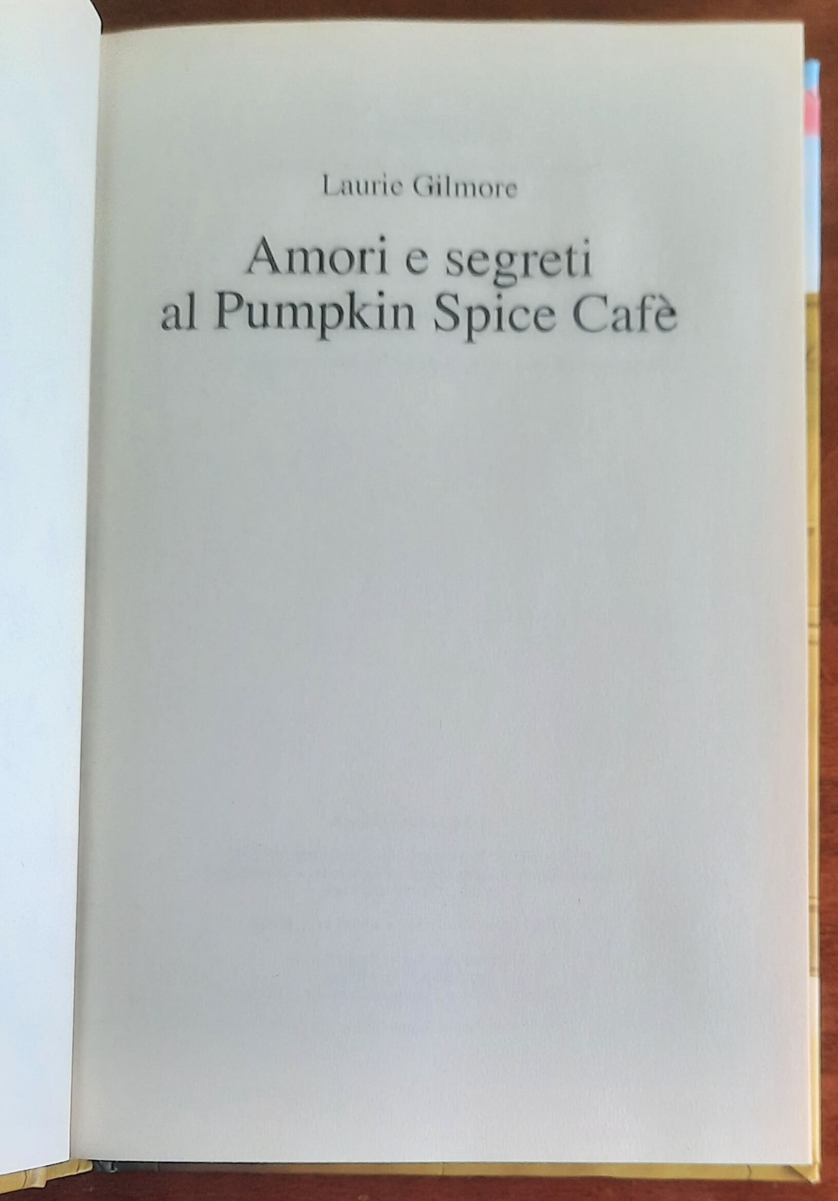 Amori e segreti al Pumpkin Spice Cafè - di Laurie Gilmore - Mondolibri
