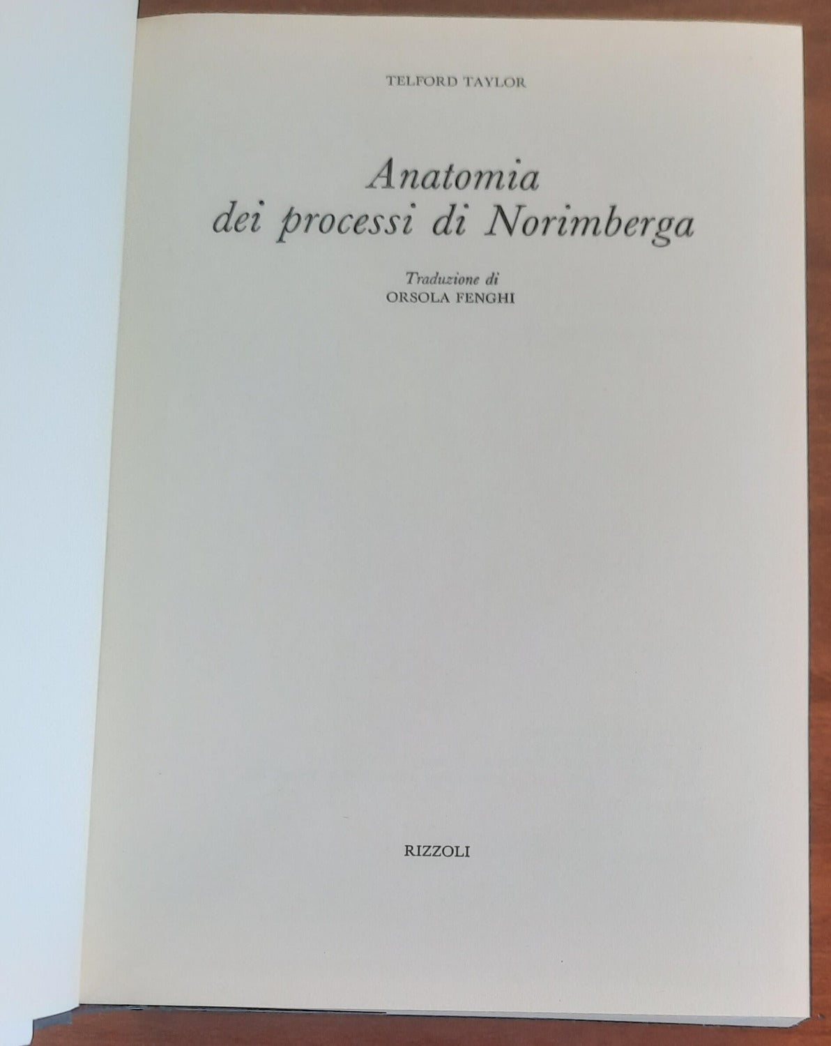 Anatomia dei processi di Norimberga. I crimini del nazismo: l’accusatore racconta - Libreria Biellese