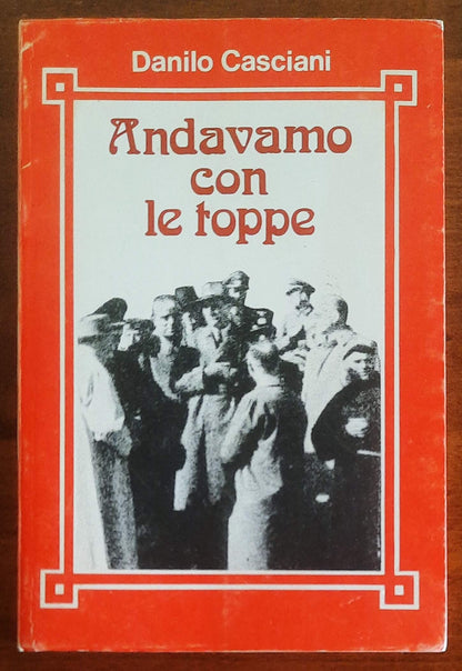 Andavamo con le toppe. Album di famiglia di un piombinese e di tanti come lui
