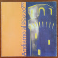 Andiamo al Piazzo ’99 - A Cura Di Angelo Mistrangelo