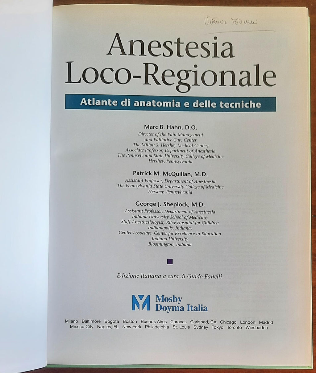 Anestesia Loco-Regionale. Atlante di anatomia e delle tecniche