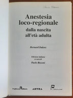 Anestesia loco-regionale dalla nascita all’età adulta. Generalità