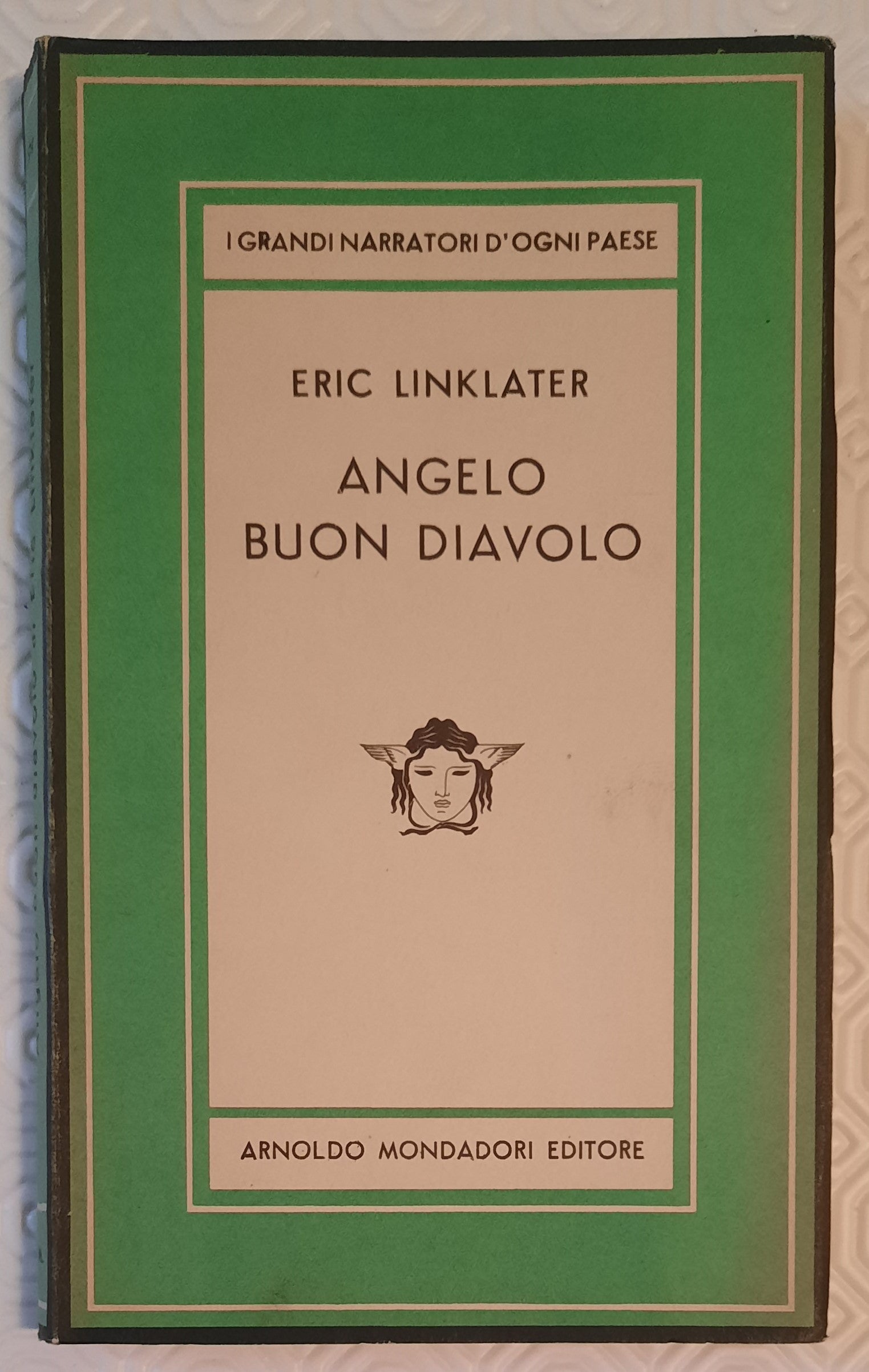 Angelo buon diavolo - E. Linklater - Mondadori - 1947