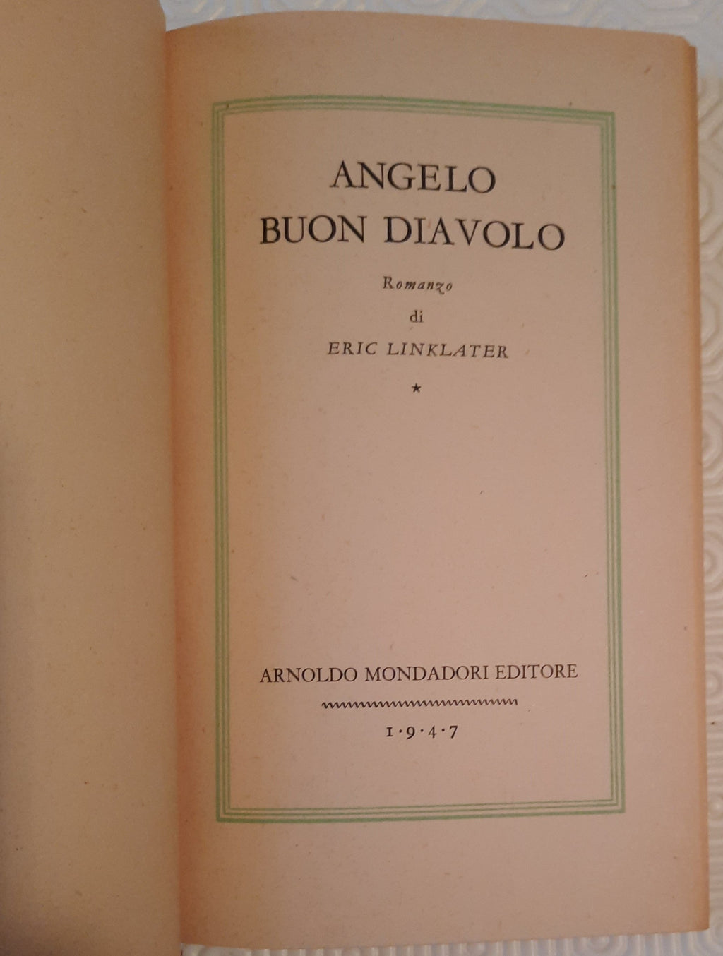 Angelo buon diavolo - E. Linklater - Mondadori - 1947