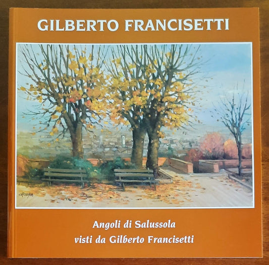 Angoli di Salussola visti da Gilberto Francisetti