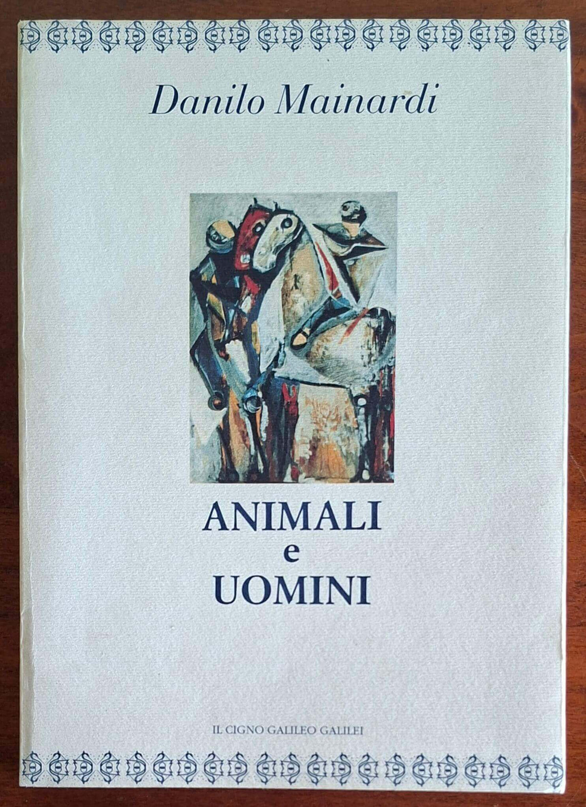 Animali e uomini - Danilo Mainardi - Il Cigno Edizioni