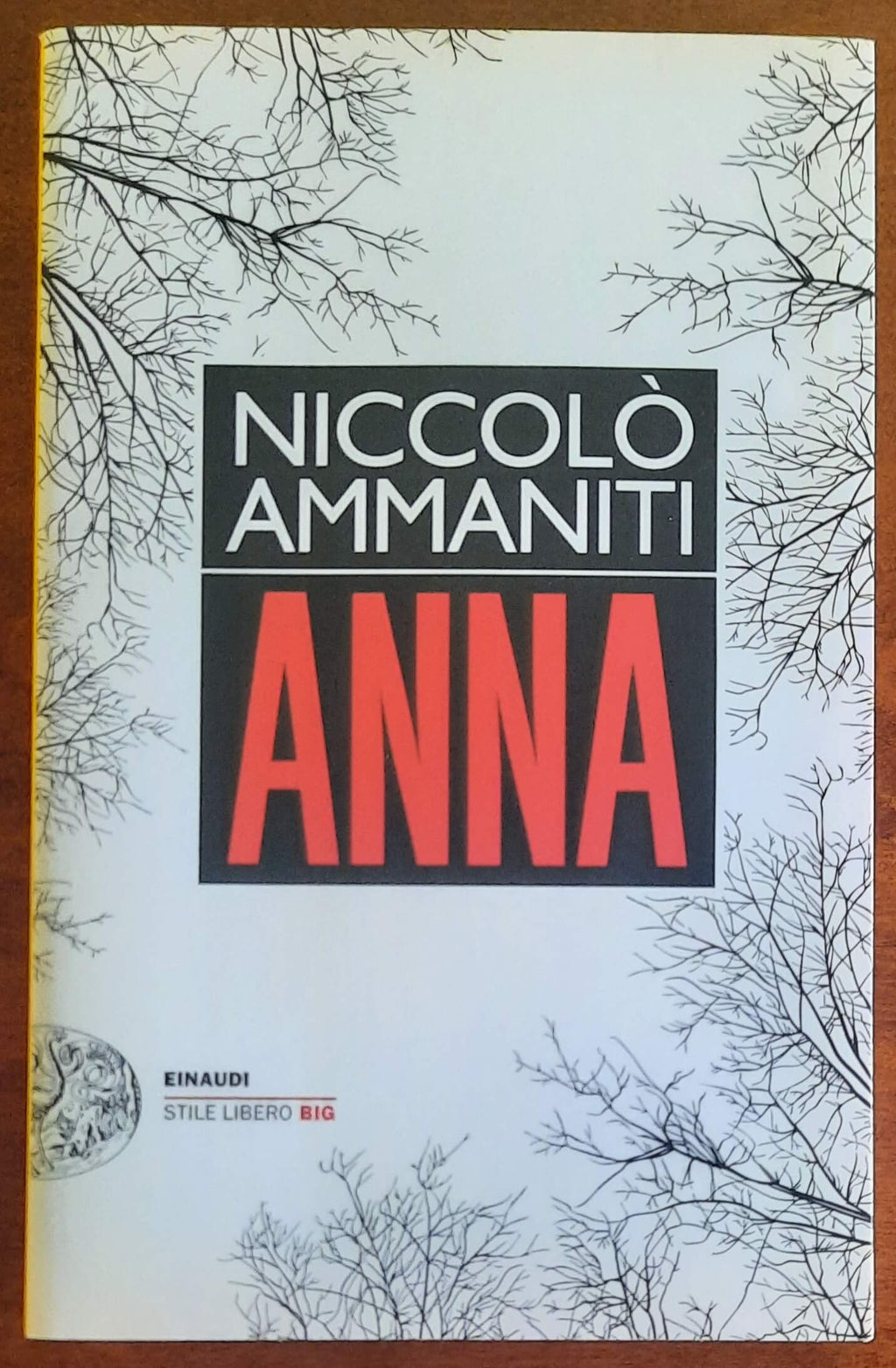 Anna - di Niccolo Ammaniti - Einaudi