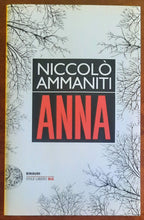 Anna - di Niccolo Ammaniti - Einaudi