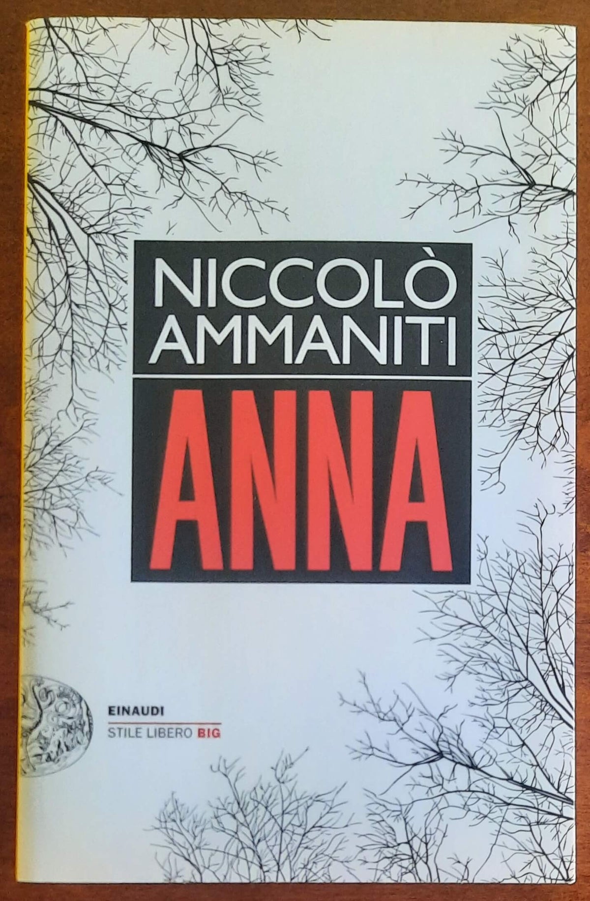 Anna - di Niccolo Ammaniti - Einaudi