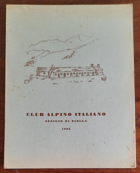 Annuario 1955. Club Alpino Italiano - sezione di Biella