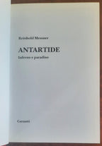 Antartide. Inferno e paradiso - di Reinhold Messner