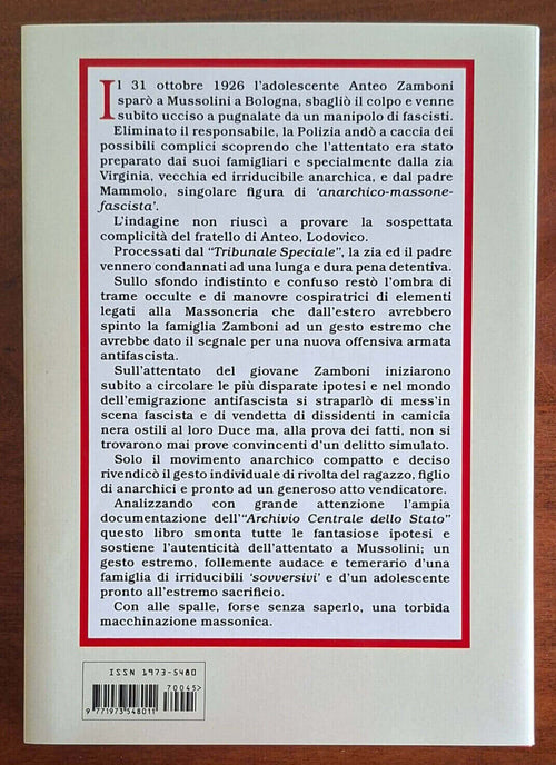 Anteo Zamboni e l'attentato a Mussolini - Roberto Gremmo