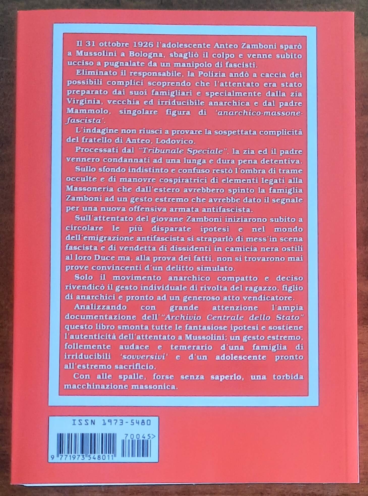 Anteo Zamboni e l’attentato a Mussolini. L’antifascismo anarchico e l’intrigo massonico