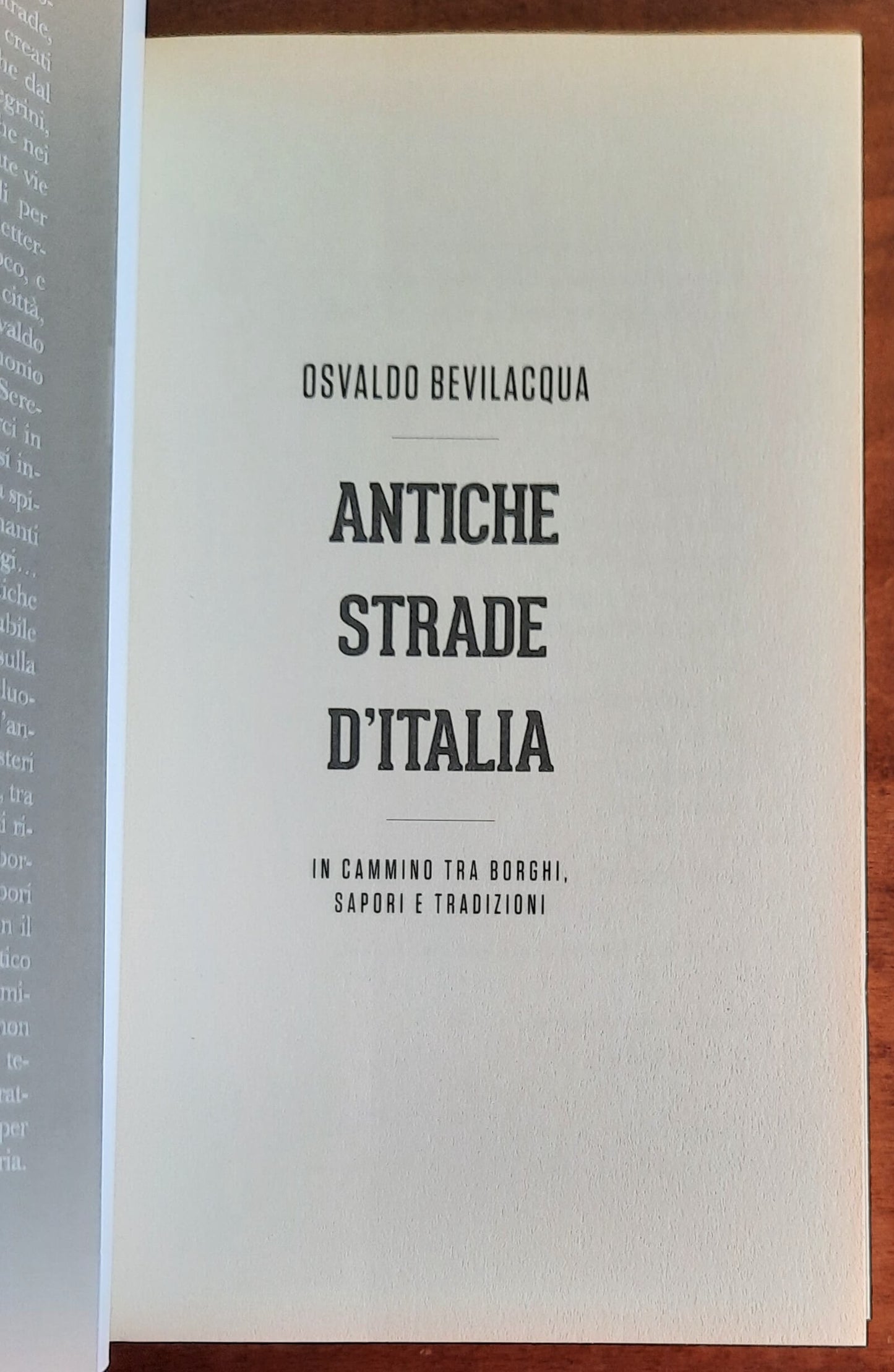 Antiche strade d’Italia. In cammino tra borghi, sapori e tradizioni