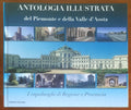 Antologia illustrata del Piemonte e della Valle d'Aosta. I capoluoghi di Regione e Provincia - vol. 3