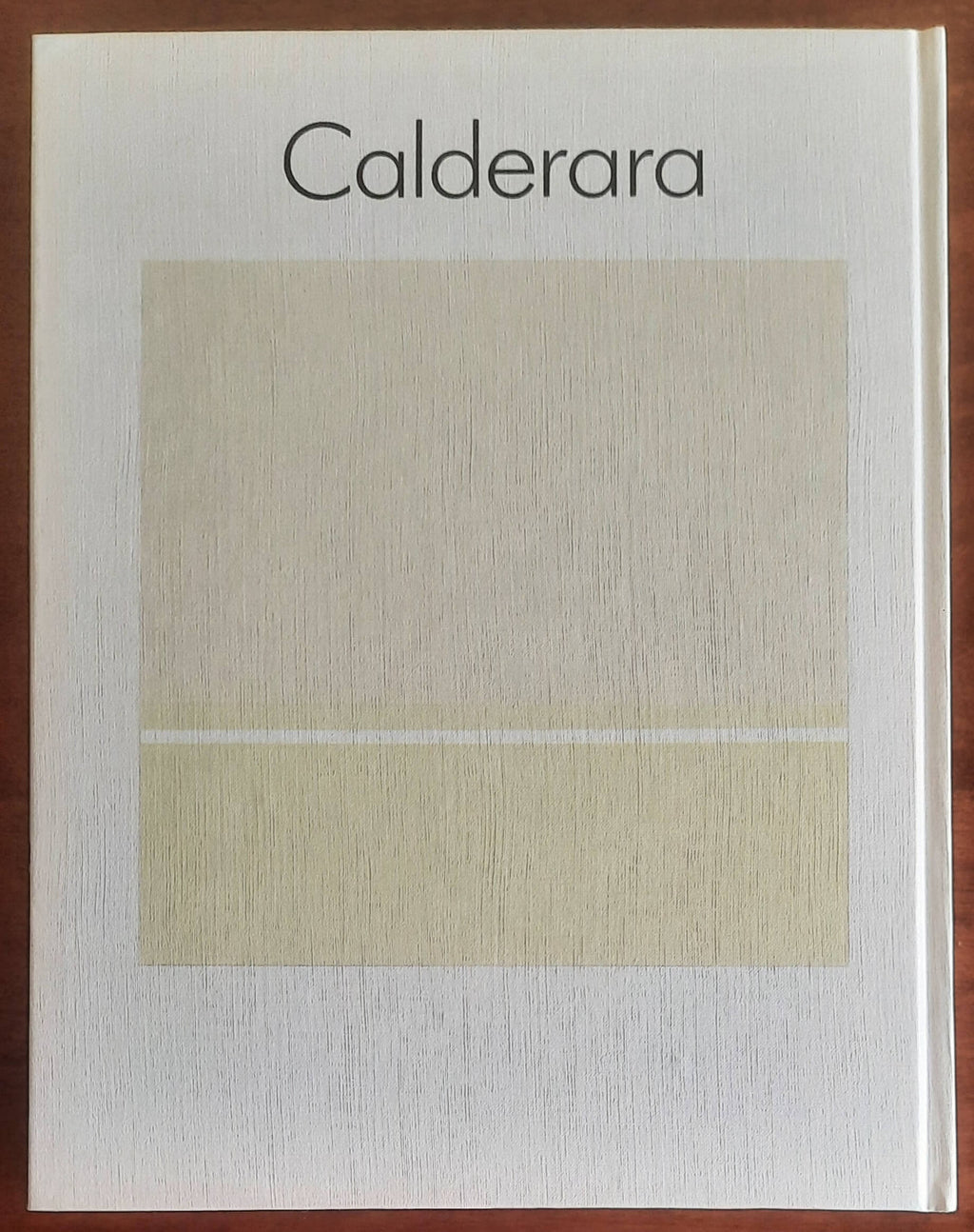 Antonio Calderara 1903-1978 - Wienand Verlag Koln