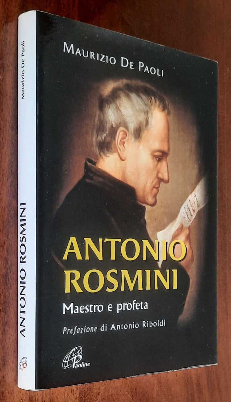 Antonio Rosmini. Maestro e profeta