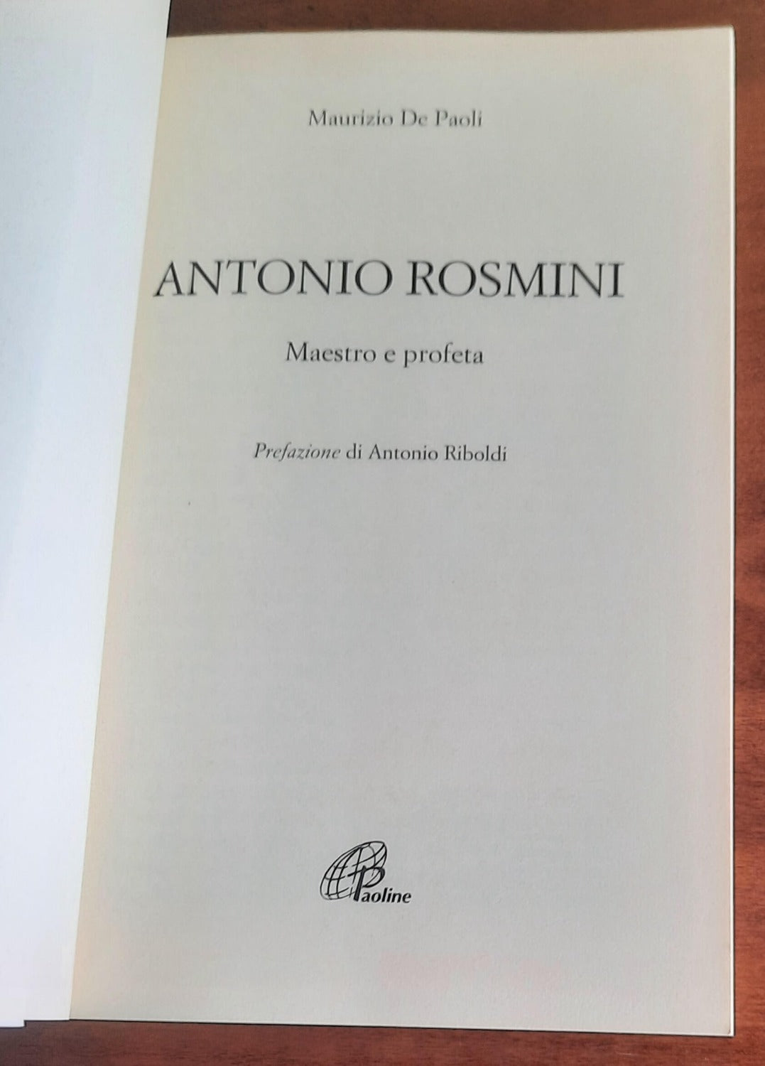 Antonio Rosmini. Maestro e profeta