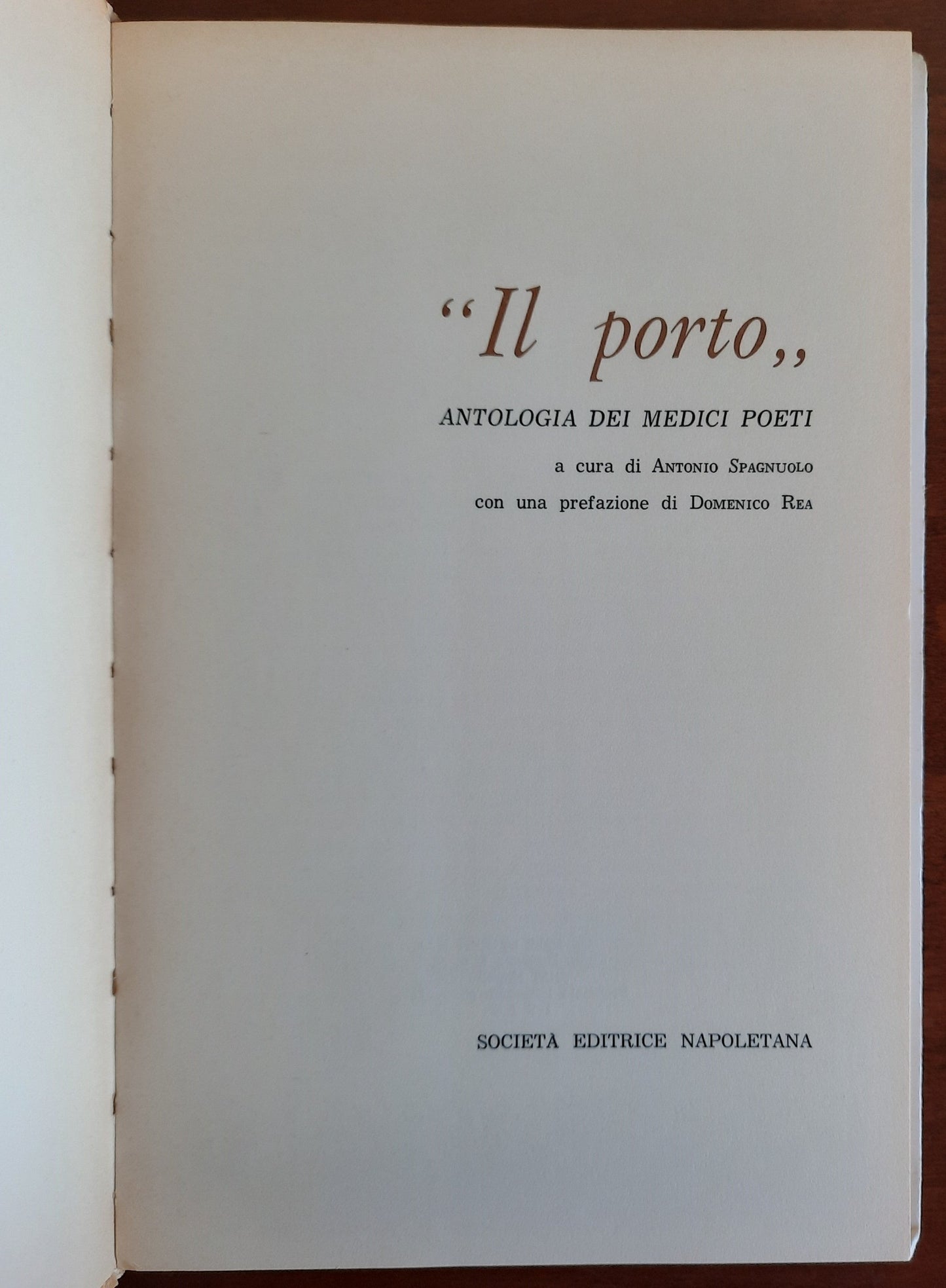 Antonio Spagnuolo: Il Porto. Antologia di medici poeti