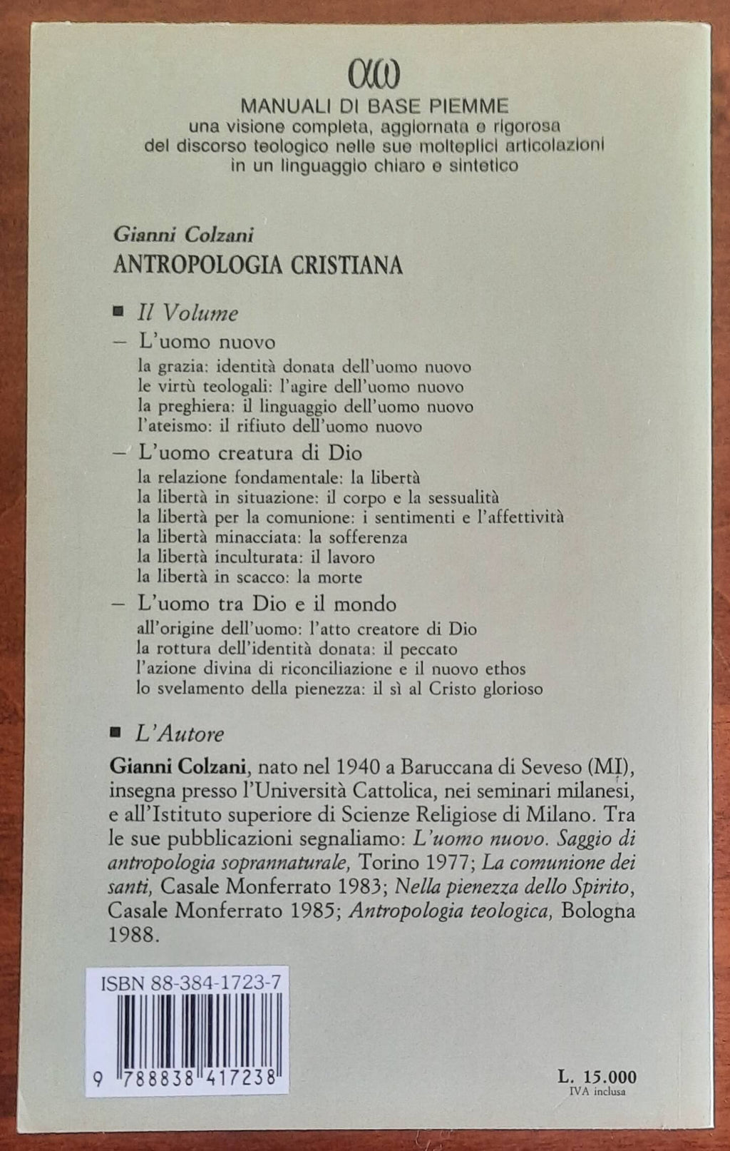 Antropologia cristiana. Il dono e la responsabilità - Piemme
