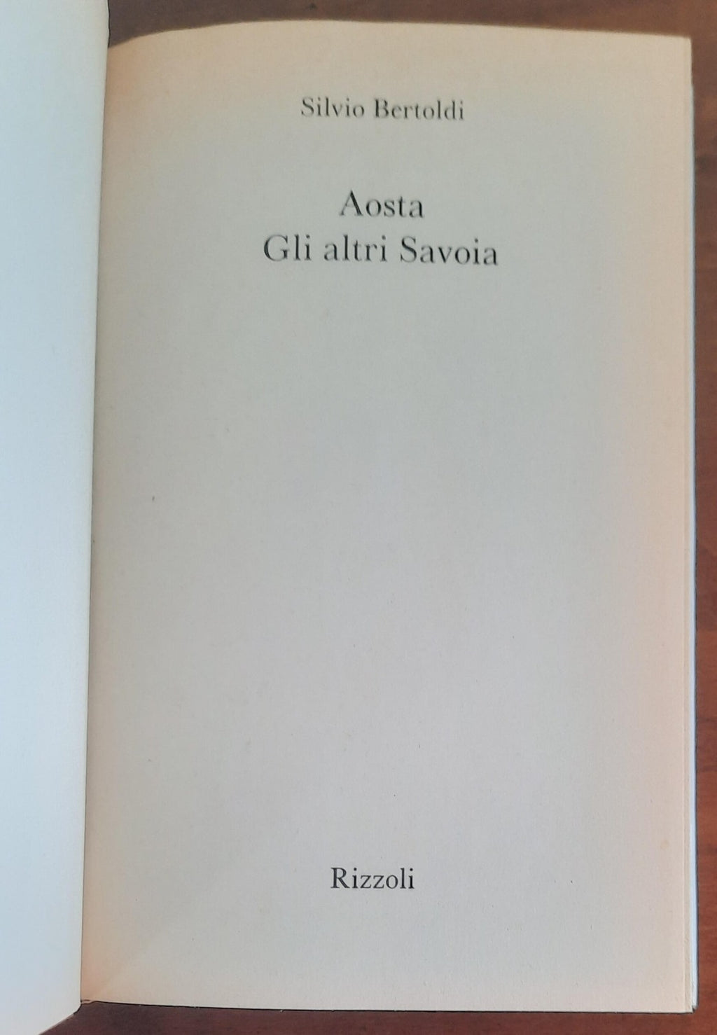 Aosta. Gli altri Savoia. Storia di parenti rivali - Libreria Biellese