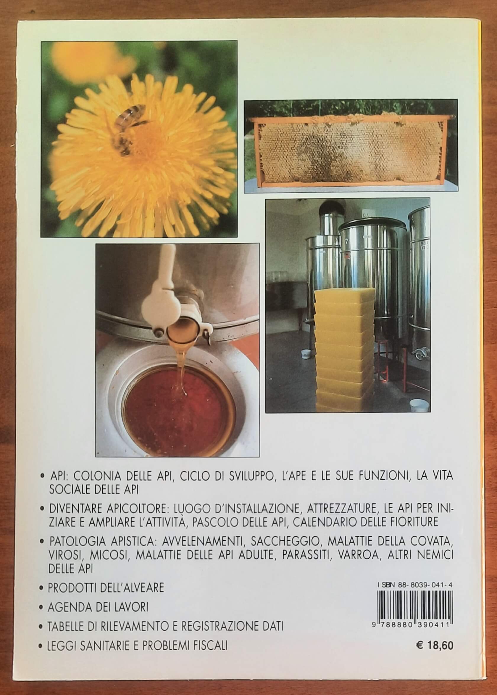 Apicoltura. Guida pratica di apicoltura con agenda lavori. Installazione e conduzione razionale di un apiario