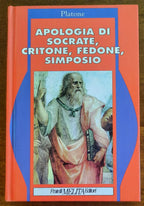 Apologia di Socrate, Critone, Fedone, Simposio - Fratelli Melita Editori