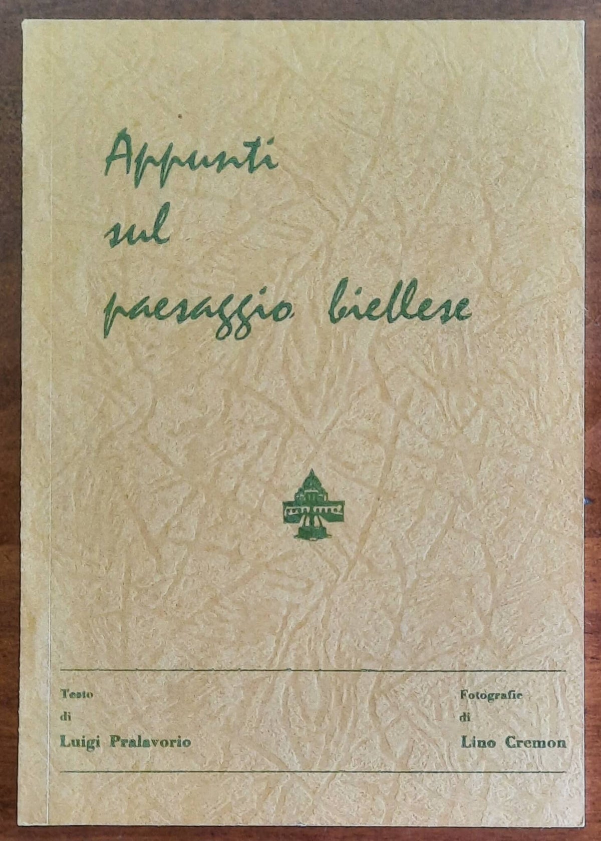 Appunti sul paesaggio biellese - Edizioni Photoreportage