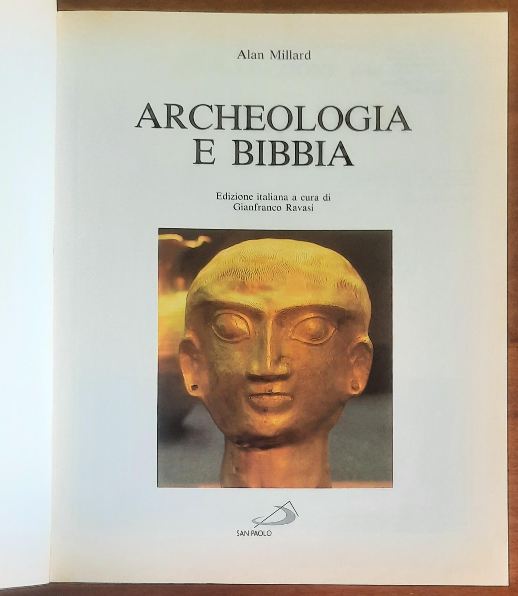 Archeologia e Bibbia - di Alan Millard - Edizioni San Paolo
