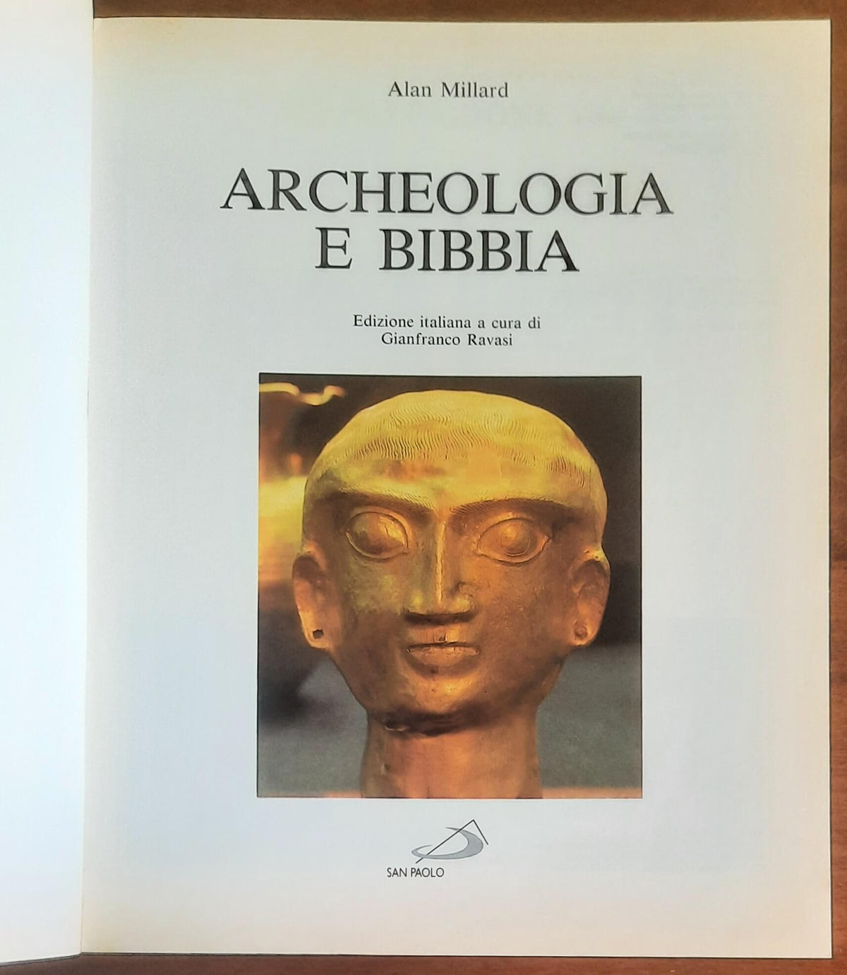 Archeologia e Bibbia - di Alan Millard - Edizioni San Paolo
