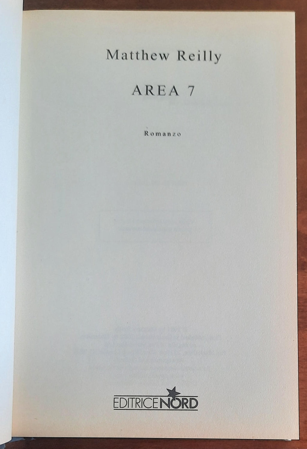 Area 7 - di Matthew Reilly - Editrice Nord