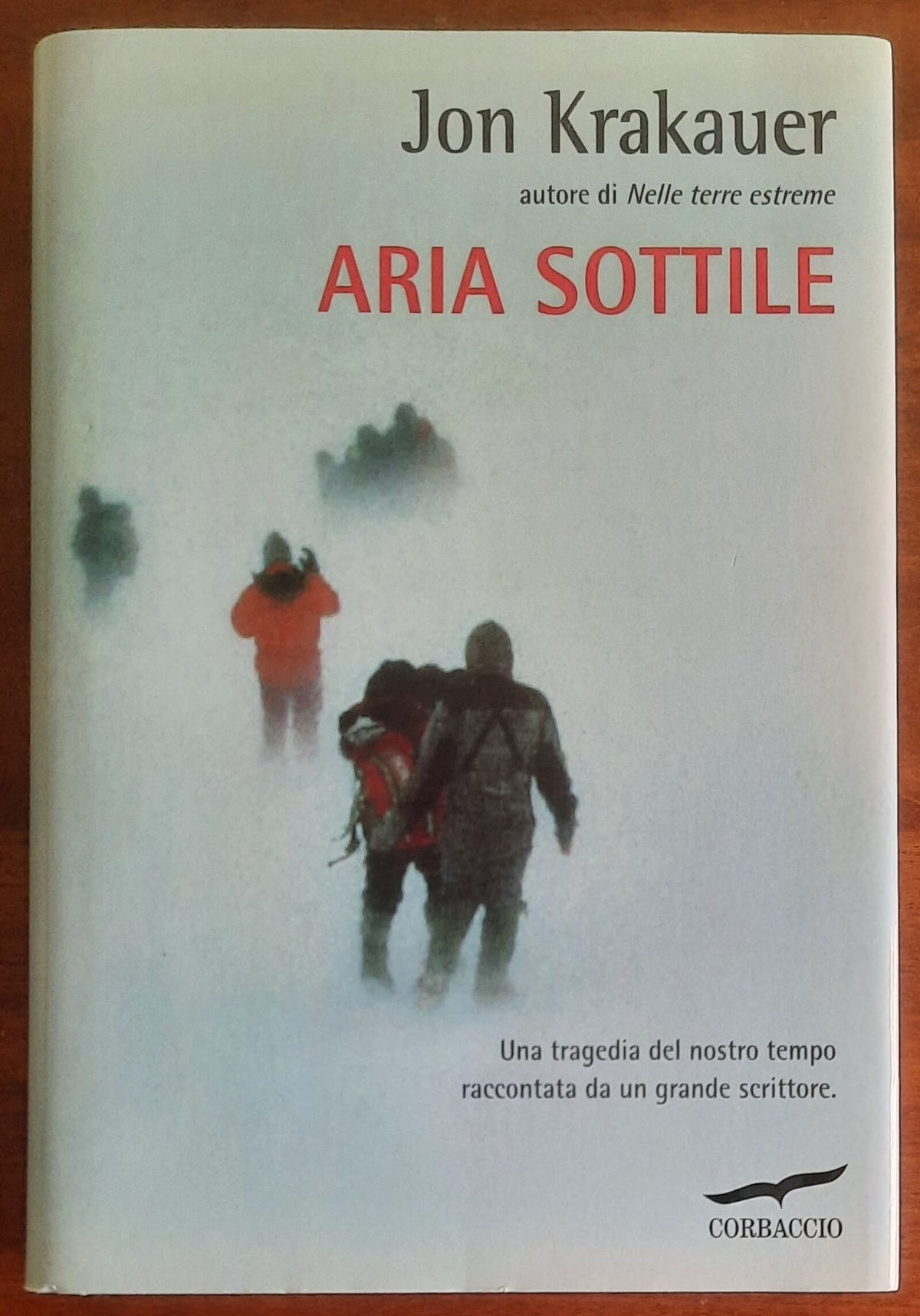 Aria sottile. Una tragedia del nostro tempo narrata da un grande scrittore