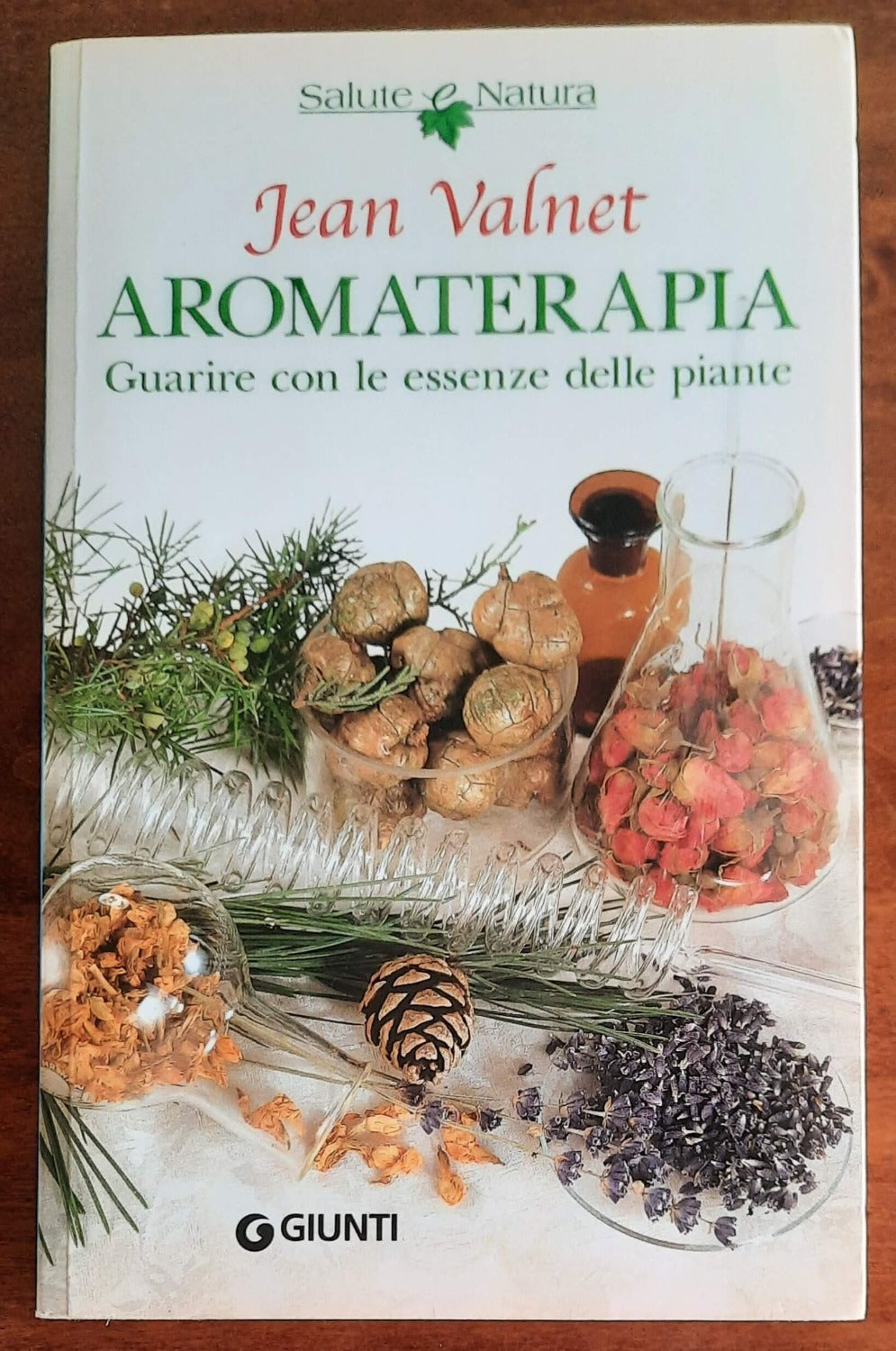 Aromaterapia. Guarire con le essenze delle piante - Libreria Biellese