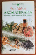 Aromaterapia. Guarire con le essenze delle piante - Libreria Biellese