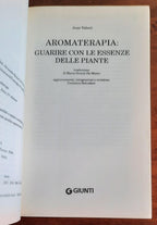 Aromaterapia. Guarire con le essenze delle piante - Libreria Biellese