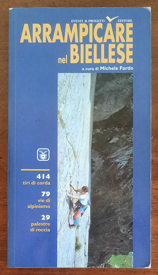 Arrampicare nel biellese - Eventi & Progetti Editore