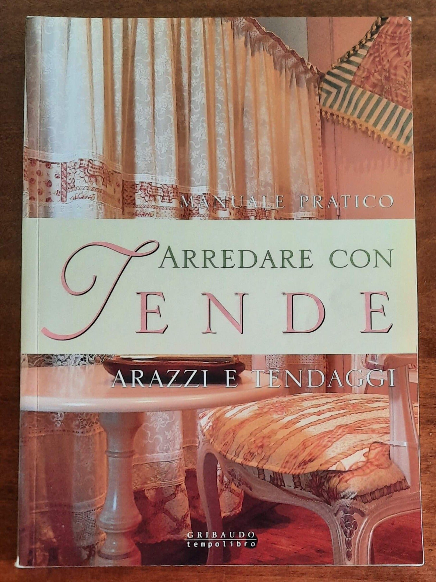 Arredare con tende, arazzi e tendaggi. Manuale pratico