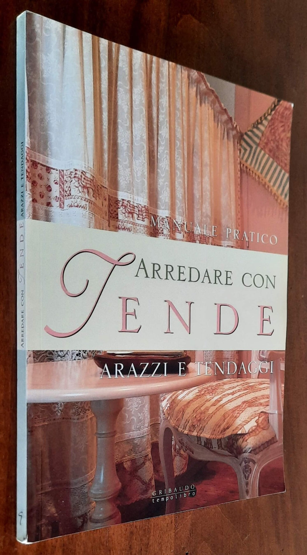 Arredare con tende, arazzi e tendaggi. Manuale pratico