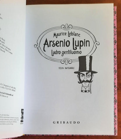 Arsenio Lupin. Ladro gentiluomo (Ediz. integrale, con Poster)