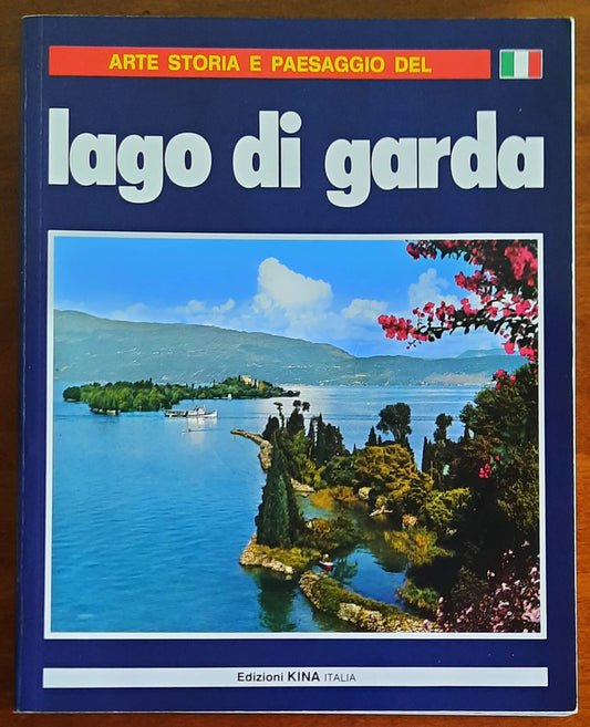 Arte, storia e paesaggio del Lago di Garda - Edizioni Poiatti