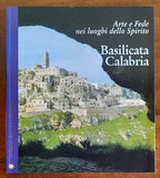 Arte e Fede nei luoghi dello Spirito. Basilicata - Calabria