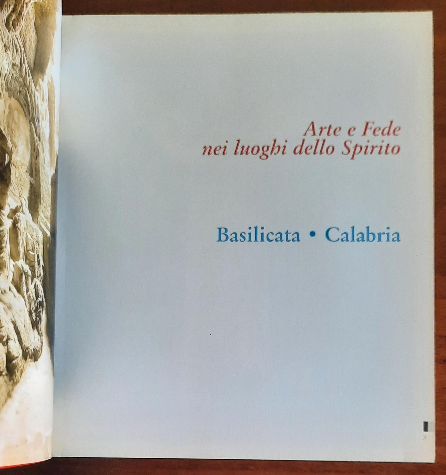Arte e Fede nei luoghi dello Spirito. Basilicata - Calabria