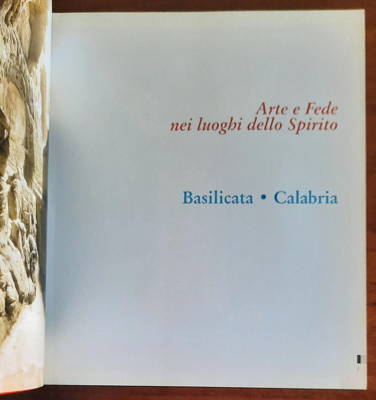 Arte e Fede nei luoghi dello Spirito. Basilicata - Calabria