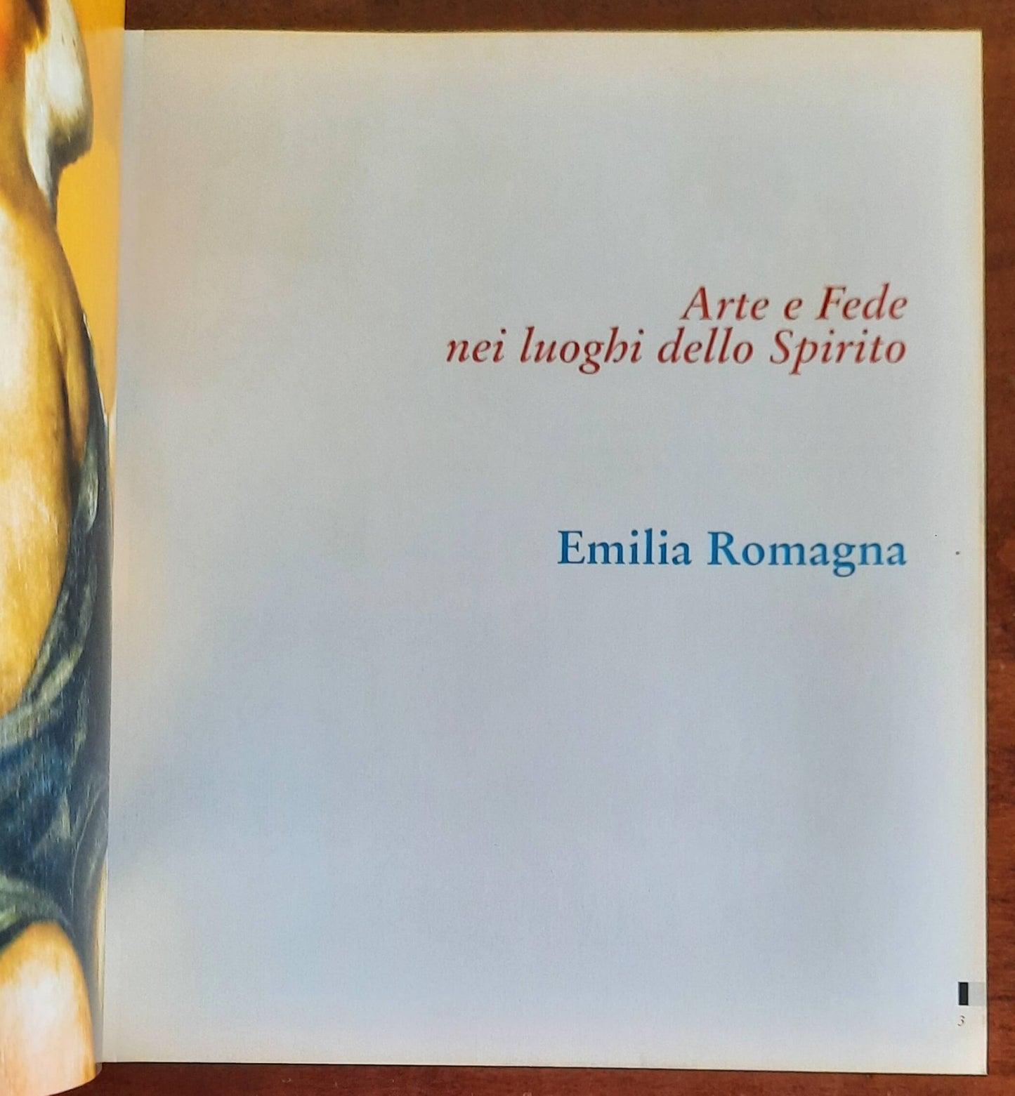 Arte e Fede nei luoghi dello Spirito. Emilia Romagna