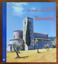 Arte e Fede nei luoghi dello Spirito. Toscana