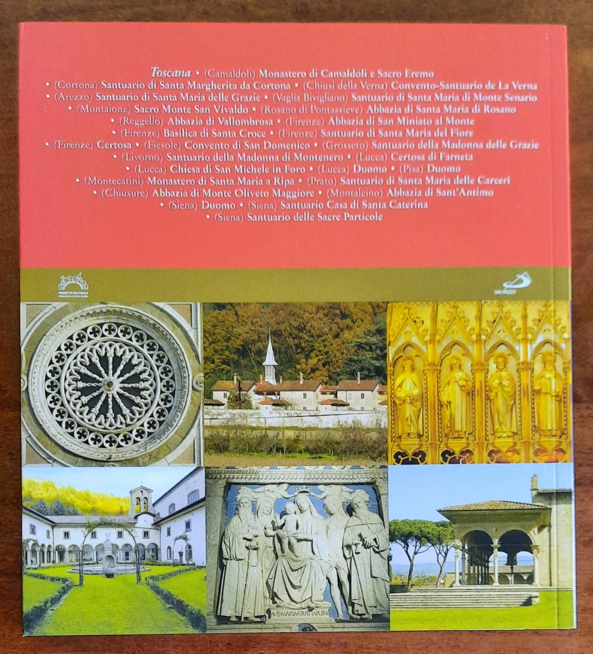 Arte e Fede nei luoghi dello Spirito. Toscana