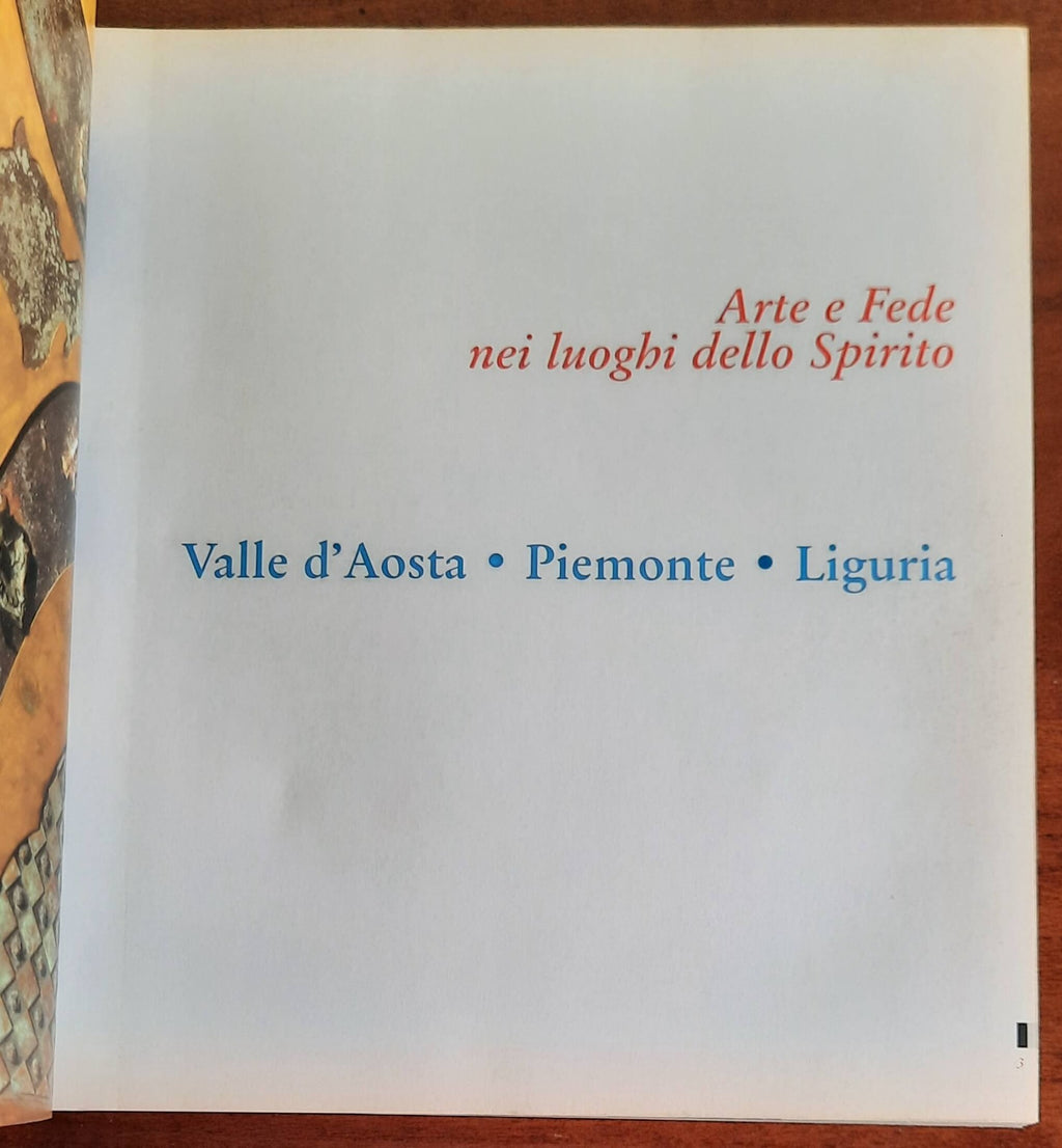 Arte e Fede nei luoghi dello Spirito. Valle d’Aosta - Piemonte - Liguria
