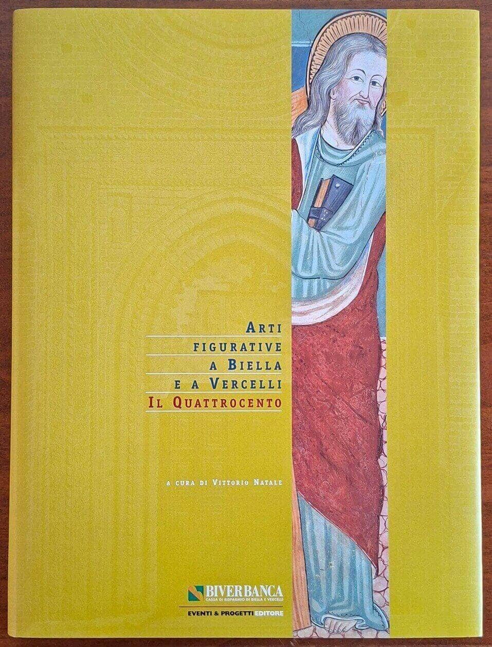 Arti figurative a Biella e a Vercelli: il Quattrocento