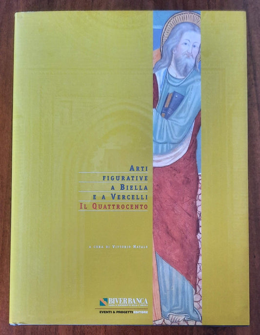 Arti figurative a Biella e a Vercelli: il Quattrocento